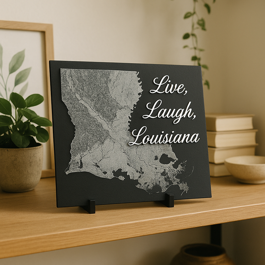 Live, Laugh, Louisiana